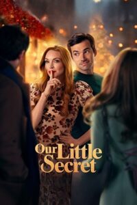 Download Our Little Secret (2024) Dual Audio {Hindi-English} WEB-DL 480p [370MB] | 720p [1GB] | 1080p [2GB]