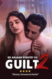 Ek Anjaan Rishtey Ka Guilt 2