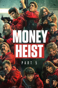 Money Heist – Netflix Original (2021) Season 5