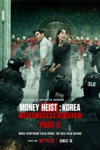 Money Heist: Korea – Joint Economic Area – Netflix Original (2022) Season 1 – Part 2