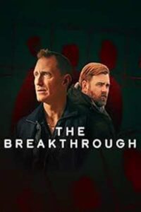 The Breakthrough (2025) Season 1