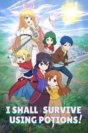 I Shall Survive Using Potions! – Season 1 (2023)