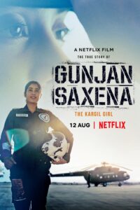 Gunjan Saxena: The Kargil Girl (2020)