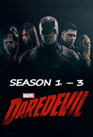 Marvel’s Daredevil (Season 1 – 3)