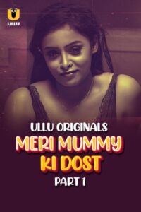 Meri Mummy Ki Dost (2025)